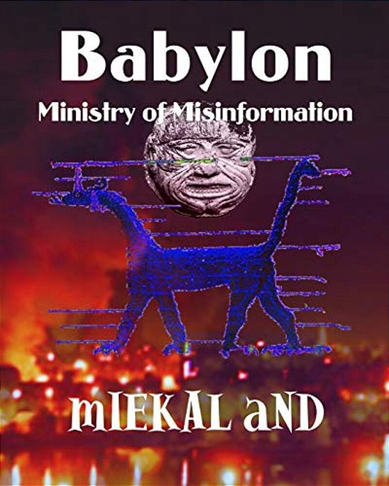 Babylon Ministry Of Misinformation-..