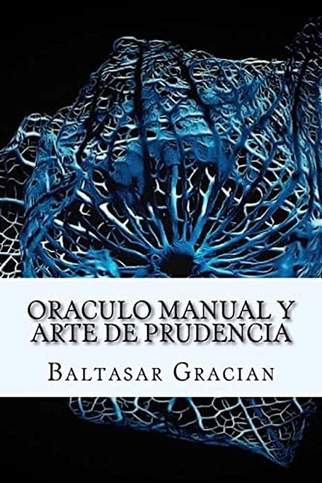 Oraculo Manual Y Arte De Prudencia (Spanish) Edition-..