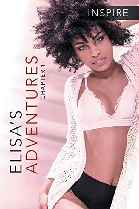 Elisa's Adventures: Chapter 1-..