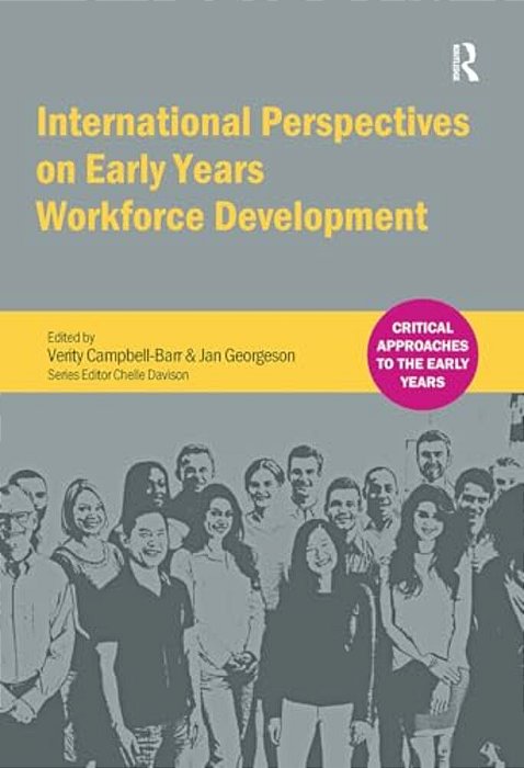 International Perspectives On Early Years Workforce Development-..