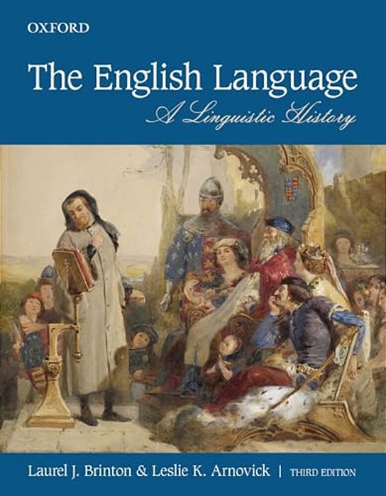 The English Language: A Linguistic History-..