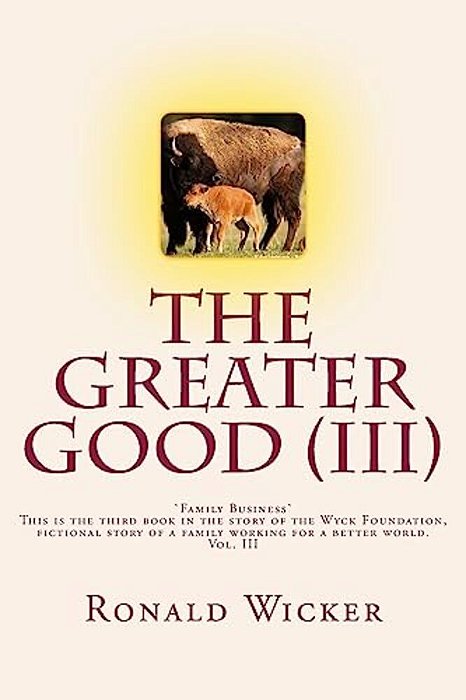 The Greater Good (III): Family Business-..