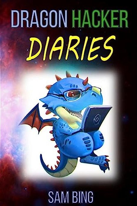 Dragon Hacker Diaries-..