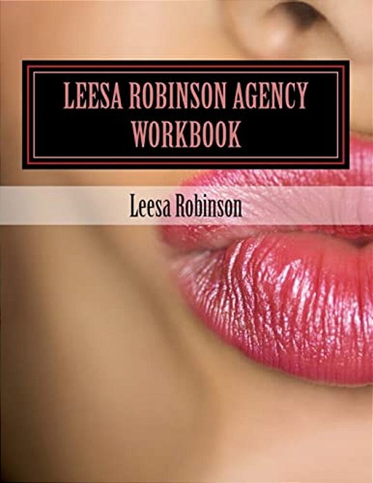 Leesa Robinson Agency Work Book-..