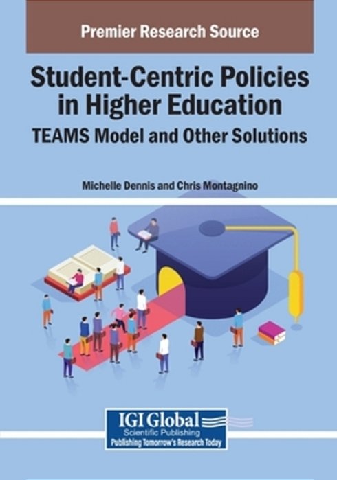 Student-Centric Policies In Higher Education: Teams Model And Other Solutions-..