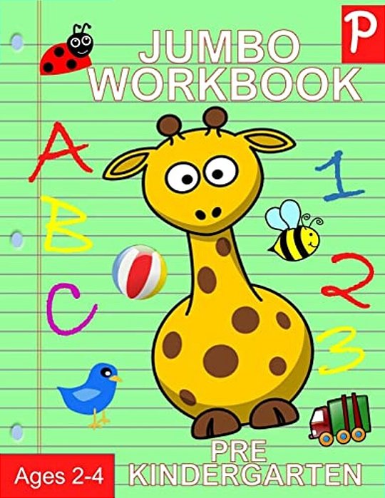 Jumbo Workbook Pre Kindergarten: Jumbo Preschool Activity Book Ages 2-4-..