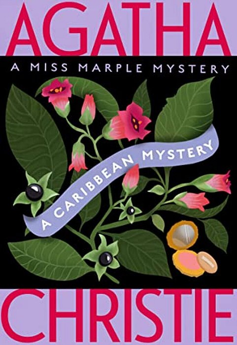 A Caribbean Mystery: A Miss Marple Mystery-..