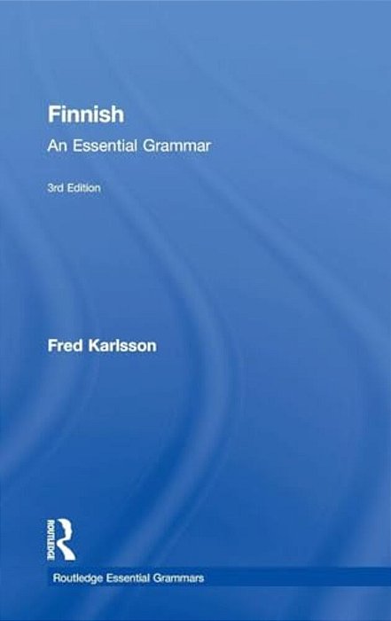 Finnish: An Essential Grammar-..
