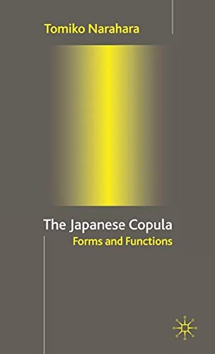 The Japanese Copula: Forms And Functions-..