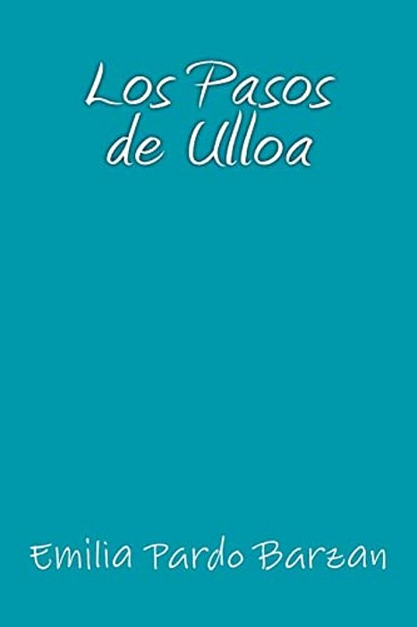 Los Pasos De Ulloa-..