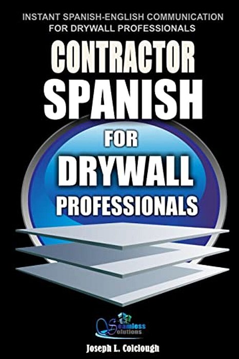 Contractor Spanish: For Drywall Professionals-..