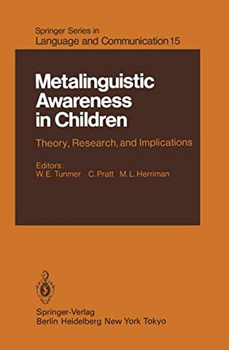 Metalinguistic Awareness In Children: Theory, Research, And Implications-..