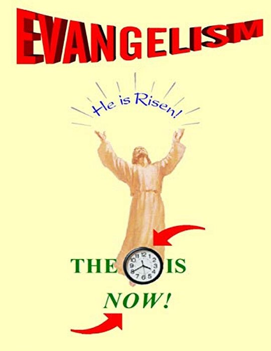 Evangelism: The Time Is Now! 5Th Edition-..