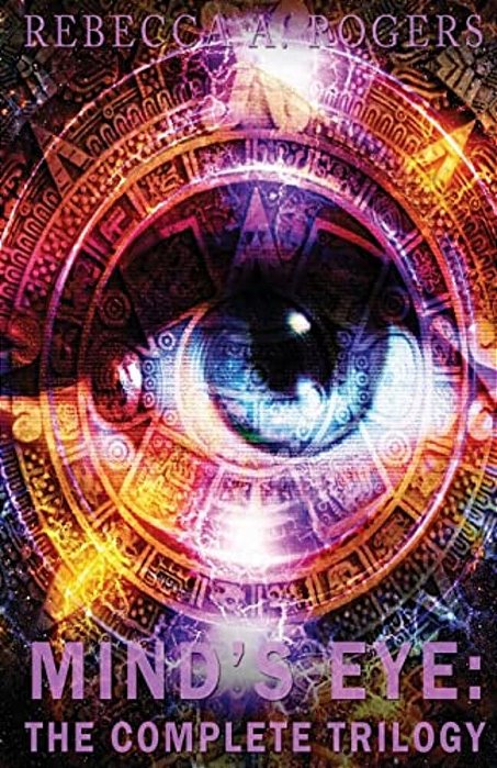 Mind's Eye: The Complete Trilogy-..