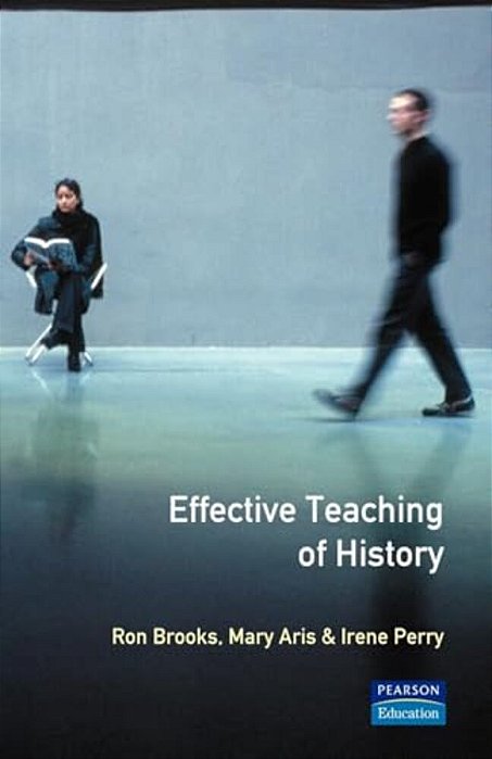 The Effective Teaching Of History-..