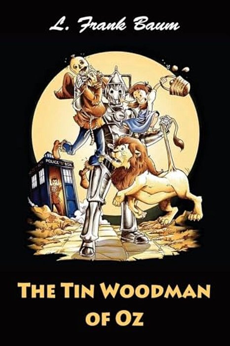 The Tin Woodman Of Oz-..
