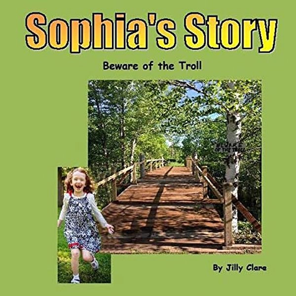 Sophia's Story: Beware Of The Troll-..