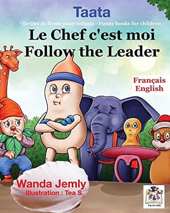 Le Chef C'Est Moi - Follow The Leader-..