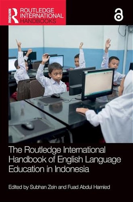 The Routledge International Handbook Of English Language Education In Indonesia-..