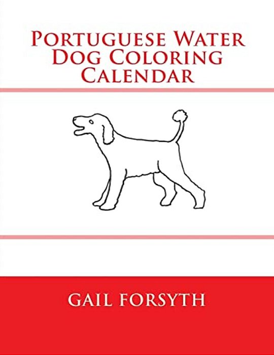 Portuguese Water Dog Coloring Calendar-..