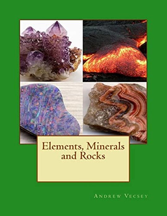 Elements, Minerals And Rocks-..