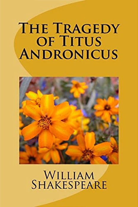 The Tragedy Of Titus Andronicus-..