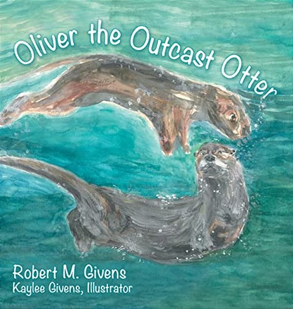 Oliver The Outcast Otter-..