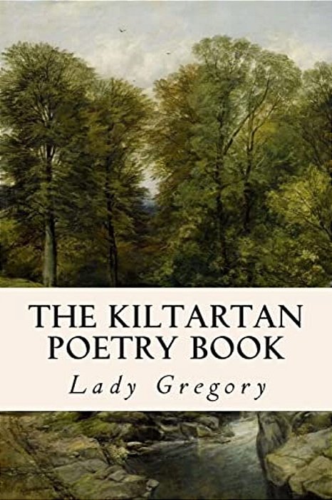 The Kiltartan Poetry Book-..