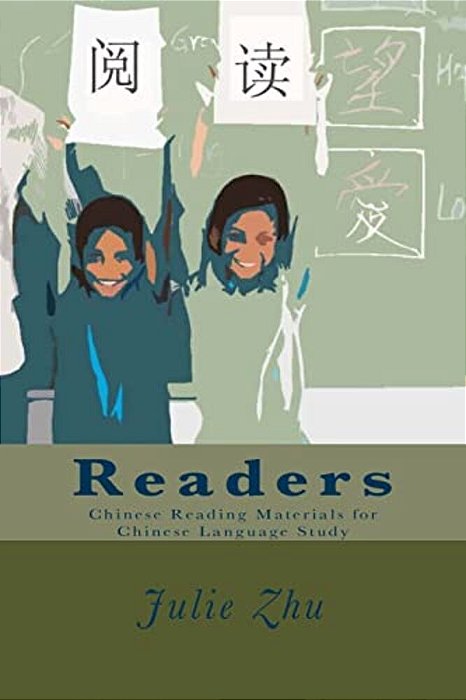Readers: Chinese Reading Materials For Chinese Language Study-..