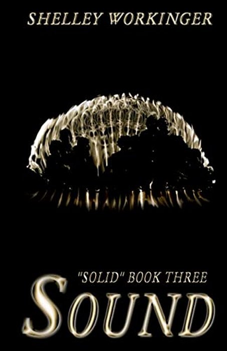 Sound: Solid, Book 3-..
