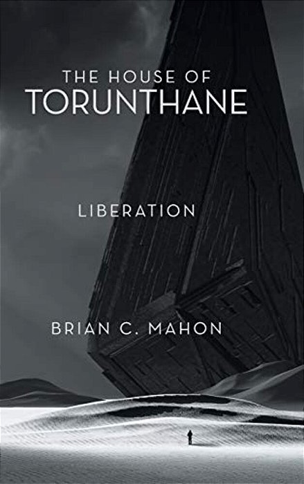 The House Of Torunthane: Liberation-..