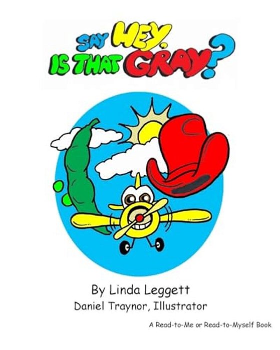 Say Hey, Is That Gray?-..