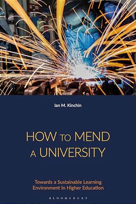 How To Mend A University: Towards A Sustainable Learning Environment In Higher Education-..