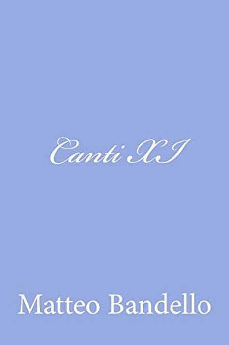 Canti XI-..