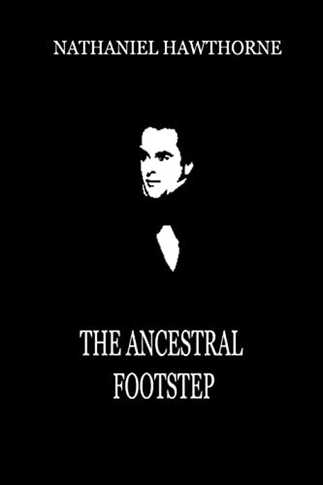 The Ancestral Footstep-..