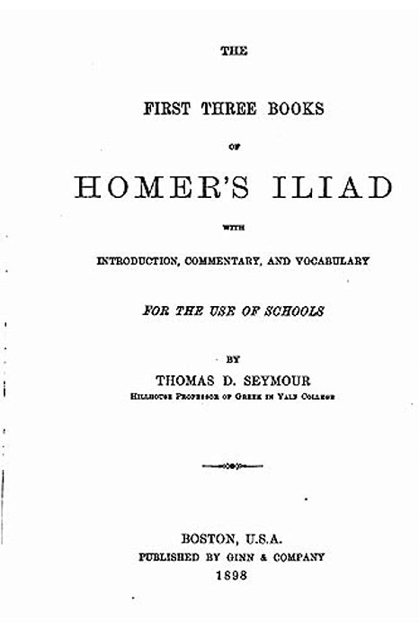 The First Three Books Of Homer's Iliad-..