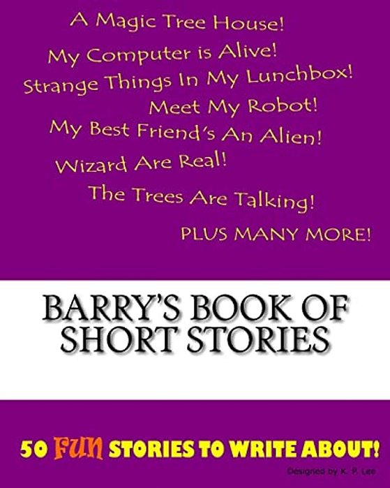 Barry's Book Of Short Stories-..
