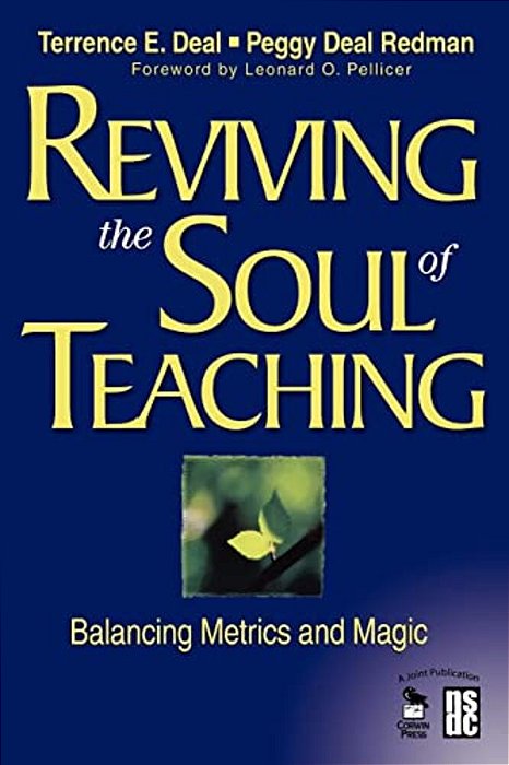 Reviving The Soul Of Teaching: Balancing Metrics And Magic-..