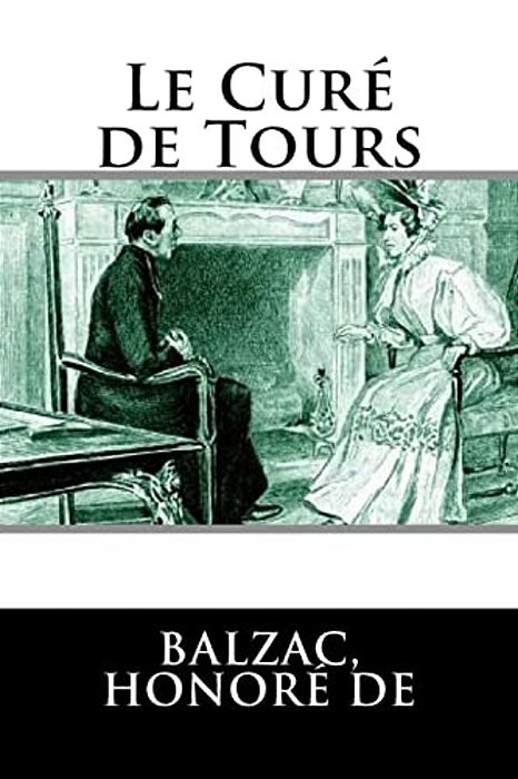 Le Curé De Tours-..