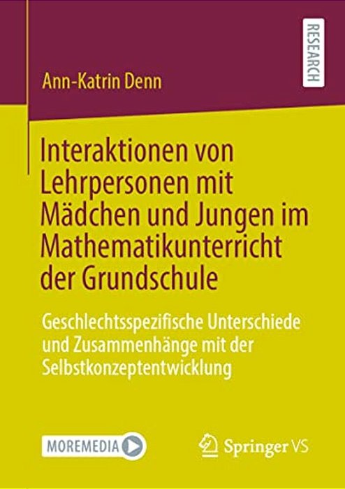 Interaktionen Von Lehrpersonen Mit Mädchen Und Jungen Im Mathematikunterricht Der Grundschule: Geschlechtsspezifische Unterschiede Und Zusammenhänge M-..