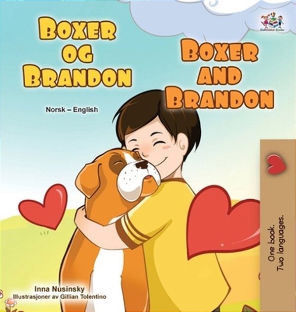 Boxer And Brandon (Norwegian English Bilingual Children's Book)-..