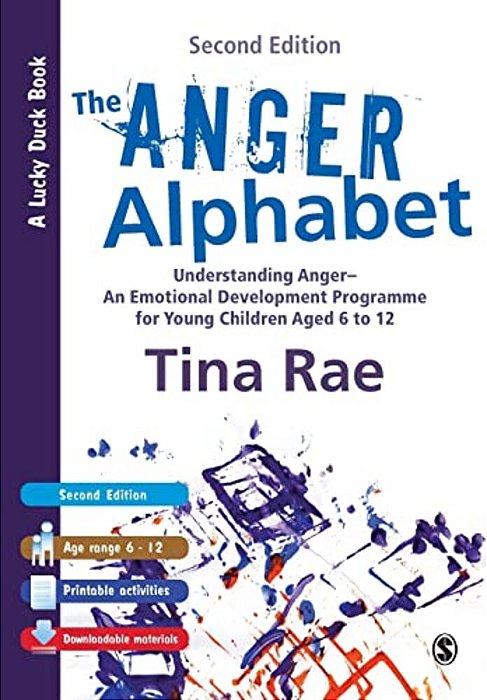 The Anger Alphabet: Understanding Anger - An Emotional Development Programme For Young Children Aged 6-12-..