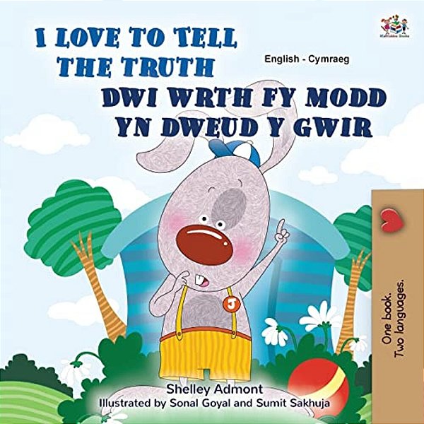 I Love To Tell The Truth (English Welsh Bilingual Book For Kids)-..