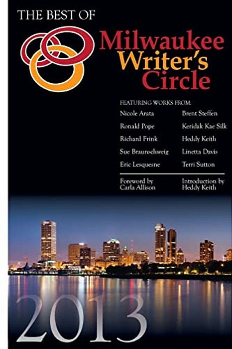 The Best Of Milwaukee Writer's Circle 2013-..