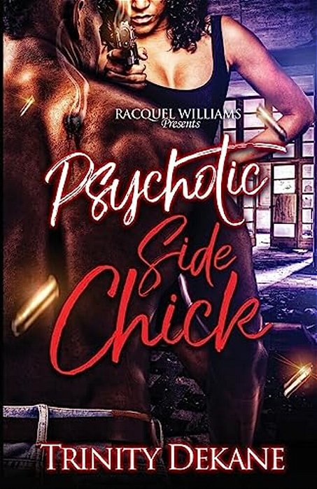 The Psychotic Side Chick-..