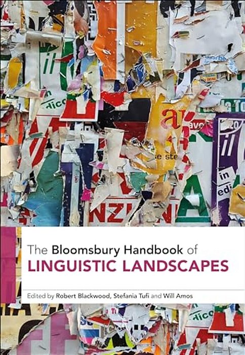 The Bloomsbury Handbook Of Linguistic Landscapes-..