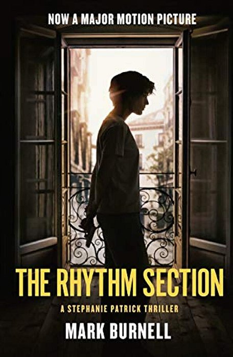 The Rhythm Section: A Stephanie Patrick Thriller-..