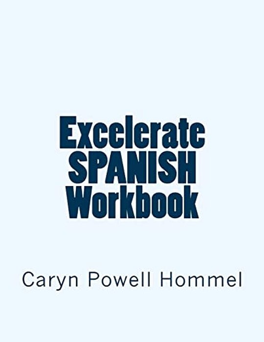 Excelerate Spanish Workbook-..