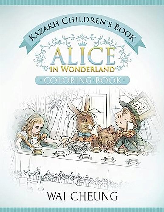 Kazakh Children's Book: Alice In Wonderland (English And Kazakh Edition)-..