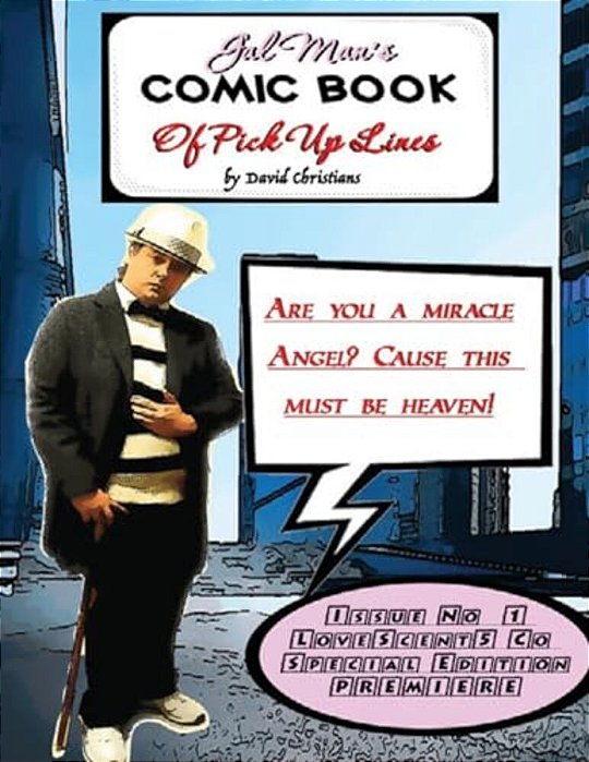 Gal Man's Comic Book Of Pick Up Lines-..